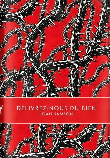 Couverture de « Délivrez-nous du bien »